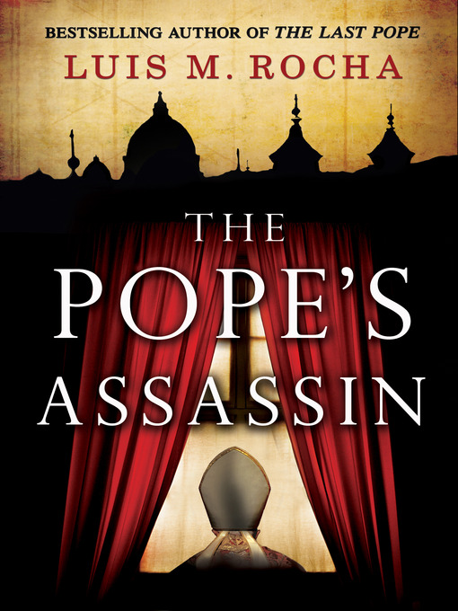 Title details for The Pope's Assassin by Luis Miguel Rocha - Available